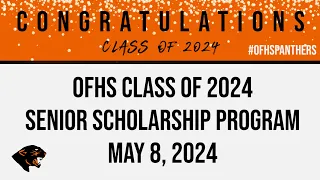 OFHS 2024 Senior Scholarship Program
