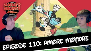 Mickey Shorts and More Video Podcast: Amore Motore