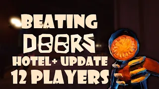 Beating ROBLOX DOORS HOTEL+ UPDATE with 12 PLAYERS