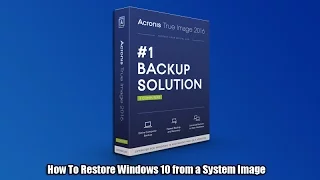 How To Restore Windows 10 from a System Image