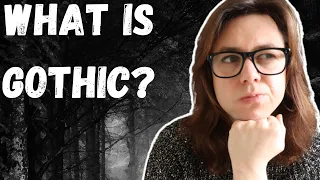 What makes a novel gothic?