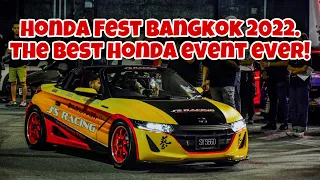 Honda Fest Bangkok 2022 episod last! The best Honda event ever!