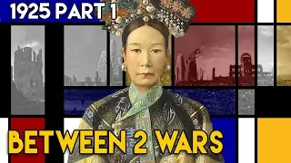 Smashing China to Pieces, the Background  | Between 2 Wars | 1925 Part 1 of 2