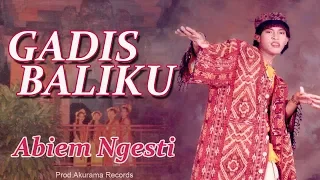 Abiem Ngesti - Gadis Baliku (Official Music Video)