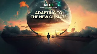 GEI15 | Adapting To A New Climate