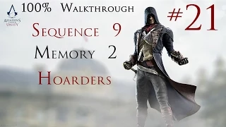 Assassin's Creed Unity - 100% Walkthrough Part 21 - Sequence 9 Memory 2 - Hoarders | CenterStrain01