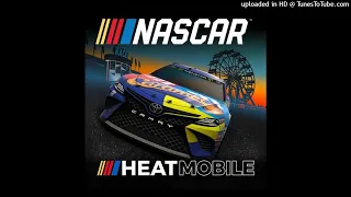 NASCAR Heat Mobile Initial Soundtrack - Fanzone