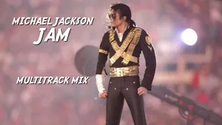 JAM | MULTITRACK MIX | Michael Jackson