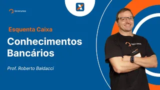 Concurso Caixa - Aula de Conhecimentos Bancários: BACEN - Banco Central do Brasil