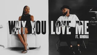 J.Howell- Why You Love Me ft. Dondria (Official Video)