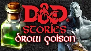 D&D Stories: Drow Poison