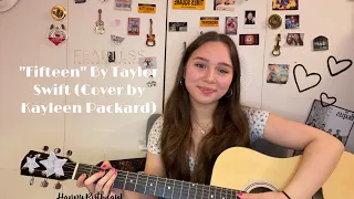 “Fifteen” By Taylor Swift (Cover by Kayleen Packard)