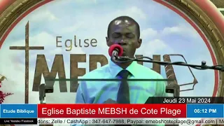 Etude Biblique | Eglise Baptiste MEBSH de Cote Plage | Jeudi 23 MAI 2024