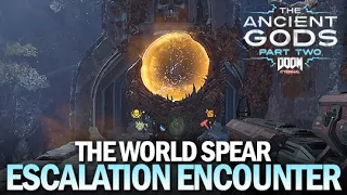 The World Spear Escalation Encounter (Nightmare Difficulty) [The Ancient Gods Part Two]