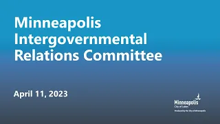 April 11, 2023 Intergovernmental Relations Committee