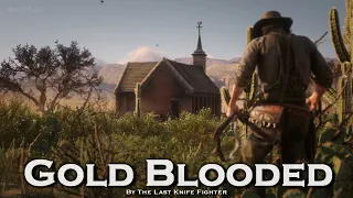 EPIC COUNTRY | ''Gold Blooded'' by The Last Knife Fighter