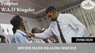 HEALING SERVICE 2020/08/29 WITH PROPHET W.A.D KINGSLEY