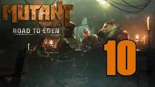 Прохождение Mutant Year Zero: Road to Eden #10 - Гроговый дом