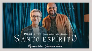 JADER SANTOR & @ronaldofagundes8006 - SANTO ESPÍRITO | PIANO E VOZ CANÇÕES DE JADER