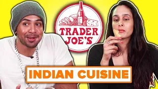 Indian People Taste Test Trader Joe’s Indian Food