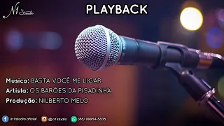 PLAYBACK | Basta Você Me Ligar - Os Barões da Pisadinha