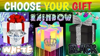 Choose Your Gift - White Rainbow & Black