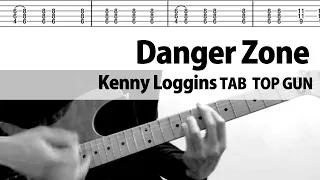 【TAB】Danger Zone - Kenny Loggins  Guitar Cover TOP GUN Tutorial w/lyrics