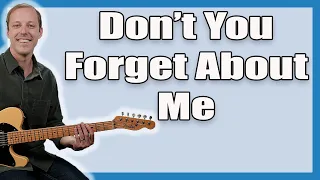 Don't You Forget About Me Guitar Lesson (Simple Minds)