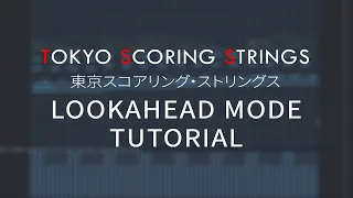 LOOKAHEAD in Tokyo Scoring Strings: Full Tutorial