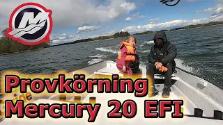 Provkörning Mercury 20 hk EFI