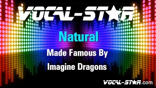 Imagine Dragons Natural (Karaoke Version) with Lyrics HD Vocal-Star Karaoke