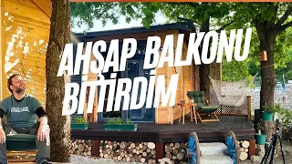 Ahşaptan  Balkonumu Bitirdim