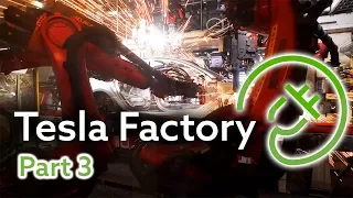Tesla Fremont Factory Tour, Part 3 — The Body Shop and General Assembly 3