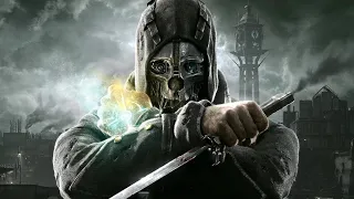 Dishonored #5 Королевский лекарь (Мост Колдуина)