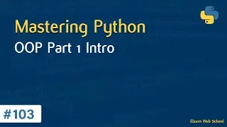 Learn Python in Arabic #103 - OOP Part 1 - Intro