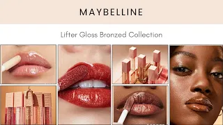 Maybelline Lifter Gloss Bronzed Collection!