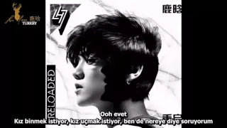 [Türkçe Altyazılı] Luhan - Lu