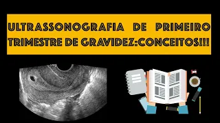 First trimester ultrasound: concepts