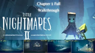 Little Nightmares 2 Chapter 1: Complete Walkthrough - Unraveling the Darkness!