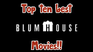 Top ten best blumhouse movies 🎬 🎞 🎥