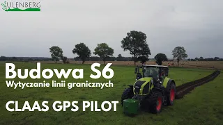 Budowa S6 - wytyczanie linii granicznych -  CLAAS GPS PILOT