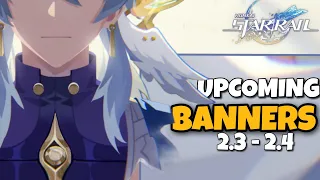 UPDATED Speculative Honkai Star Rail 2.3-2.4 Banner Roadmap