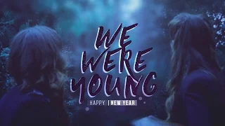 ►We Were Young 2016