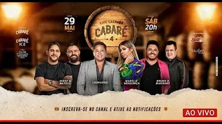 LIVE CACHAÇA CABARÉ 4 LEONARDO, MARILIA MENDONÇA, JORGE E MATHEUS  E BRUNO E MARRONE.