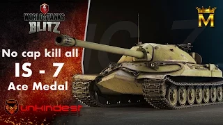 IS-7 Aced || No cap kill all