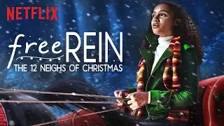 Free Rein: The Twelve Neighs of Christmas | Official Trailer [HD] | Netflix