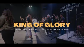 King of Glory (feat. Allison Medina) | Desert Worship Collective x The Garden Fellowship