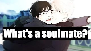 WHAT'S A SOULMATE? [VICTUURI] New version