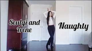 Naughty-Red Velvet Irene and Seulgi Dance Cover