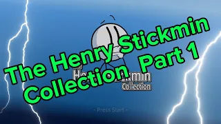 The Henry Stickmin Collection Part 1